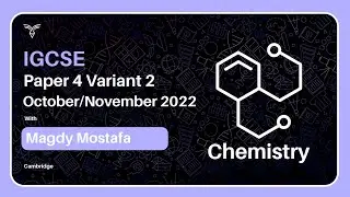IGCSE Chemistry Paper 42 October/November 2022 | 0620/42/O/N/22