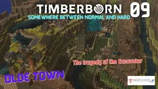 The tragedy of the Excavator - Olde Town Ep 9