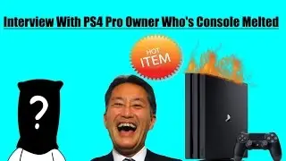 Interview With PS4 Pro Owner Who's Console Overheated And Melted