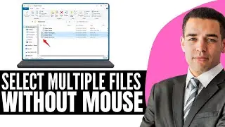 How to Select Multiple Files in Laptop Without Mouse – (2025) Step By Step