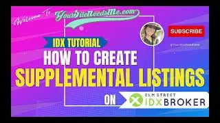 IDXBroker Tutorial: How to add Supplemental Listings