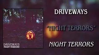 Driveways - Night Terrors - Night Terrors