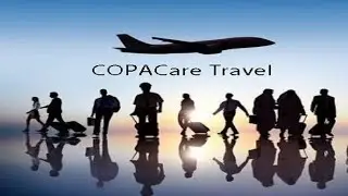 COPACare Travel - Exciting Travel Information
