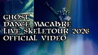 Ghost - DANCE MACABRE (Live SKELETOUR 2026) [Official Performance]
