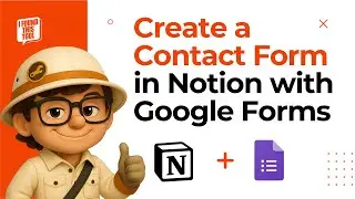 Create a Contact Form in @Notion with Google Forms | Tutorial | No Code School