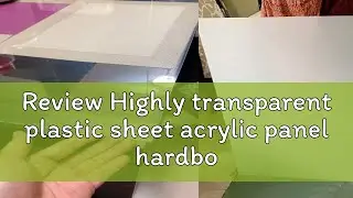 Review Highly transparent plastic sheet acrylic panel hardboard acrylic sheet pvc sheet pc enduranc