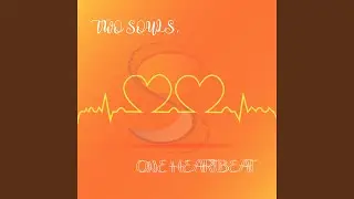 Two Souls, One Heartbeat