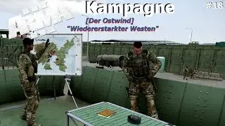 [Arma 3 - Kampagne][Der Ostwind] - Wiedererstarkter Westen #18