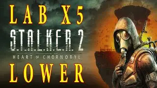 Stalker 2 - Инструкция - Эпизод 443 - Лаборатория нижних уровней X5 - Химический завод - 1080px -...