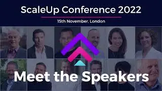 ScaleUp Conference 2022 | Meet the Speakers