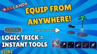 Equip ANY Tool From ANYWHERE in Oaklands | Roblox
