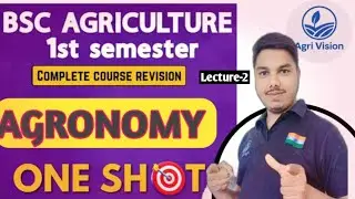 ONE SHOT COMPLETE ll AGRONOMY ll BSc AG 1st Year Agronomy ll #agricultureuniversity