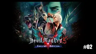 Devil May Cry 5 SE - Let's Play Part 02: Nidhogg