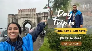 DAY TRIP TO JANA PAV HILLS AND JAM GATE ⛰️|| MONSOON WEATHER || NEAR INDORE || DETAILED VLOG🎥