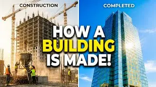 &ldquo;How a Building Is Made: Complete A&ndash;Z Construction Process From Foundation to Finish&rdquo;