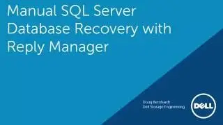 Manual SQL Server Database Recovery with Dell Replay Manager