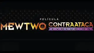 Pokemon - La Canci&oacute;n de Pokemon [Versi&oacute;n Pel&iacute;cula] Mewtwo Contraataca Evoluci&oacute;n 2020 Espa&ntilde;ol Espa&ntilde;a