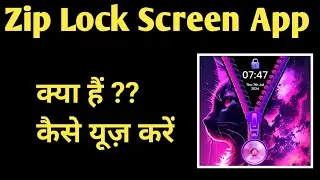 Zip Lock Screen App Kaise Use Kare||Zip Lock Screen App||Zip Lock Screen