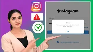 Napraw problem z logowaniem na Instagramie rozwiązany |  Przepraszamy, wystąpił problem z Twoją