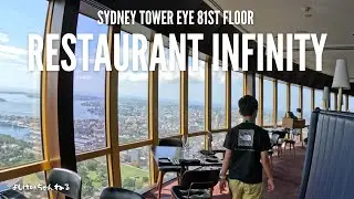 20240324 Sydney Tower Eye 81st Floor Restaurant Infinity
