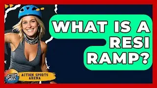 What Is A Resi Ramp? - Action Sports Arena