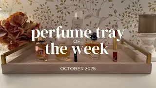 Perfume Tray of the Week - More Fall Perfumes