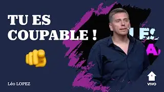 Tu es coupable ! 🫵 Léo Lopez