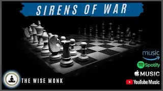 Sirens of War | The Wise Monk | Original Orchestral Composition