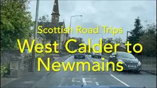 Road trip; 🚙 West Calder to Newmains