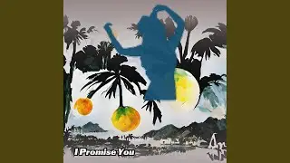 I Promise You