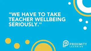 Ways to Support Teacher Wellbeing