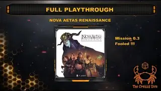 Nova Aetas Renaissance 0.3 Fooled! ... Full Playthrough by the Crabby Dice