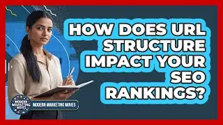 How Does URL Structure Impact Your SEO Rankings?