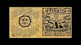 Culture &not; Good Things (reggae roots) + Good Good Reggae Dub