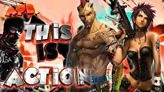 THIS IS ACTION - APB RELOADED 2022