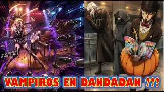 🧛 Los VAMPIROS Aparecen 💥 El NUEVO Traje de RIN y YUKISHIRO 🌌 DANDADAN MANGA 222