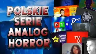 Iceberg Polskich Serii Analog Horror