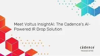Voltus Insight AI: Cadence&rsquo;s Generative AI Solution for IR Drop Fixes