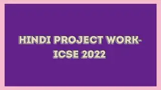 Hindi Project Work for ICSE 2022 - Part 1 | Bluee Academy