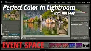 Perfect Color in Lightroom with Tim Grey