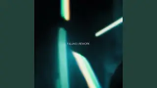 Falling (Reworked Version)