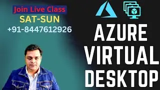 What is Azure Virtual Desktop (AVD) ! Azure -AZ-140 Live weekend classes Join Now !