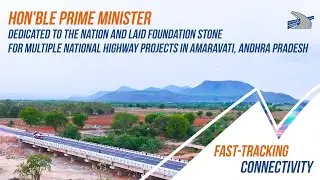 Connecting Cities, Improving Lives | National Highway Projects in Amaravati, Andhra Pradesh