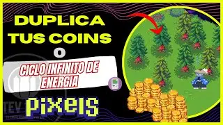 🔥 Forestry REGRESA: Ciclo de Energía Infinito y Coins Dobles en Pixels