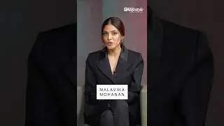 Let's hear it from MALVIKA MOHANAN