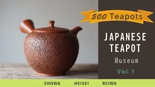 Japanese Traditional Kyusu Teapot Style  (1970-2021)  Vol. 1 日本茶壶 急須