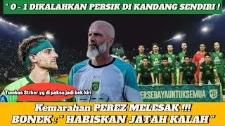 Kalah dari Persik, Ruang Ganti Persebaya Meledak! Coach Edu Marah Besar!Dejan & Posisi palsunya !