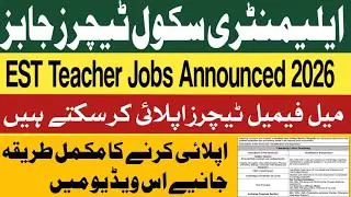 New Elementary School Teachers Jobs 2026 Announced For All Subjects - EST School Teachers Jobs &lrm;