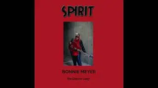 Bonnie Meyer - Spirit - Spirit (2023)