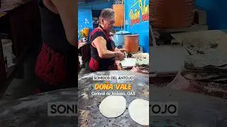 Sonidos del Antojo: Las #Memelas de Do&ntilde;a Vale📍Cosijoeza, Central de Abasto,  #Oaxaca de Ju&aacute;rez